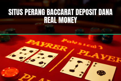Situs Perang Baccarat Deposit Dana